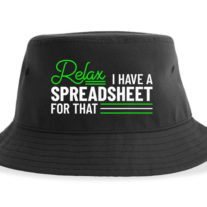 Funny Accountant I Have A Spreadsheet For That Accounting Sustainable Bucket Hat