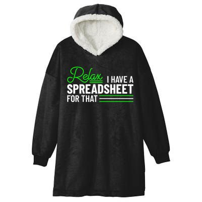 Funny Accountant I Have A Spreadsheet For That Accounting Hooded Wearable Blanket