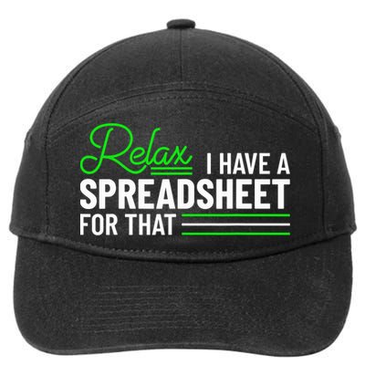 Funny Accountant I Have A Spreadsheet For That Accounting 7-Panel Snapback Hat