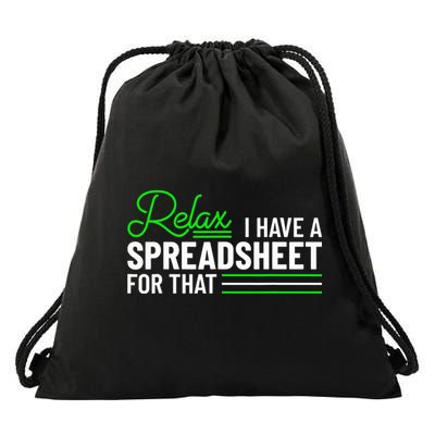 Funny Accountant I Have A Spreadsheet For That Accounting Drawstring Bag