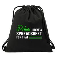 Funny Accountant I Have A Spreadsheet For That Accounting Drawstring Bag