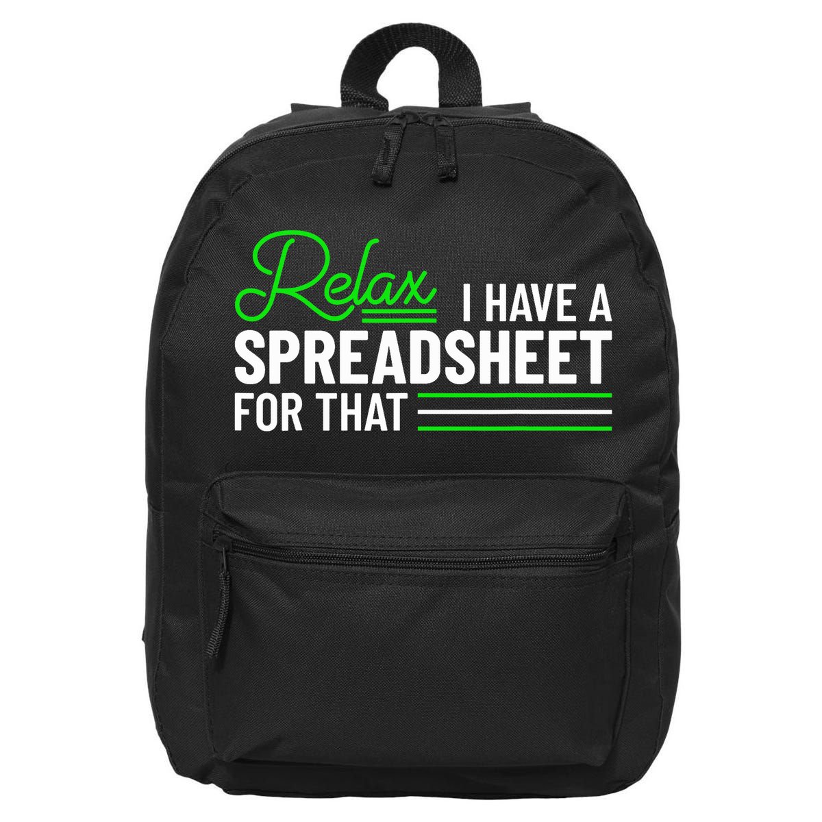 Funny Accountant I Have A Spreadsheet For That Accounting 16 in Basic Backpack