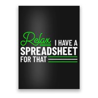 Funny Accountant I Have A Spreadsheet For That Accounting Poster