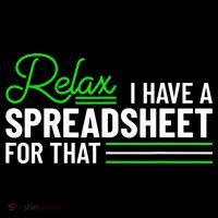Funny Accountant I Have A Spreadsheet For That Accounting Premium T-Shirt