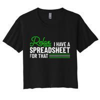 Funny Accountant I Have A Spreadsheet For That Accounting Crop Top