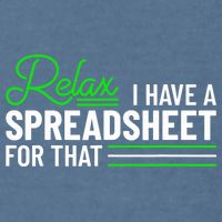 Funny Accountant I Have A Spreadsheet For That Accounting Garment-Dyed Sweatshirt