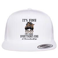 Funny Accountant Its Fine Im Fine And Everythings Fine Flat Bill Trucker Hat