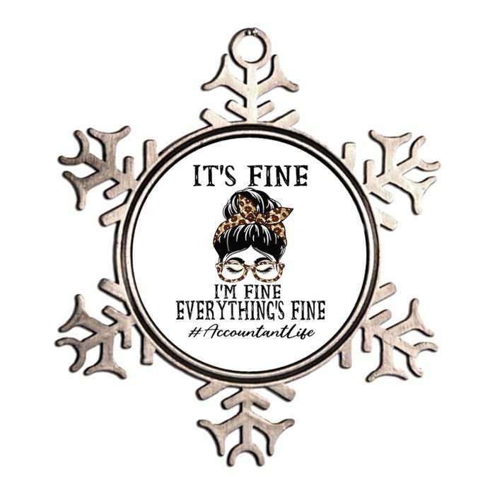 Funny Accountant Its Fine Im Fine And Everythings Fine Metallic Star Ornament