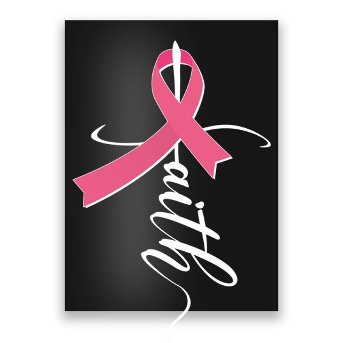 Faith Breast Cancer Awareness Ribbon Poster