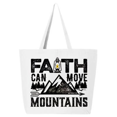 Faith Can Move Mountains - Matthew 17.20 Bible Verse 25L Jumbo Tote