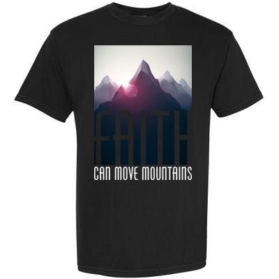 Faith Can Move Mountains Garment-Dyed Heavyweight T-Shirt