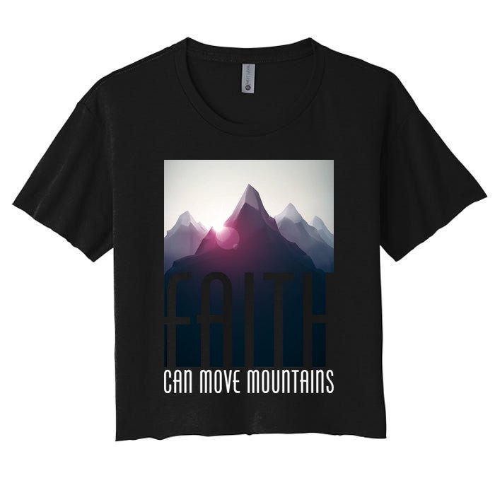 Faith Can Move Mountains Women's Crop Top Tee