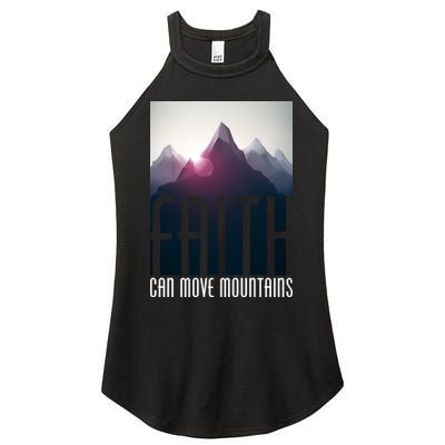 Faith Can Move Mountains Women's Perfect Tri Rocker Tank
