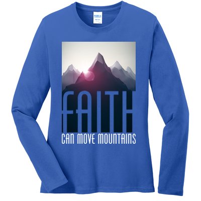 Faith Can Move Mountains Ladies Long Sleeve Shirt
