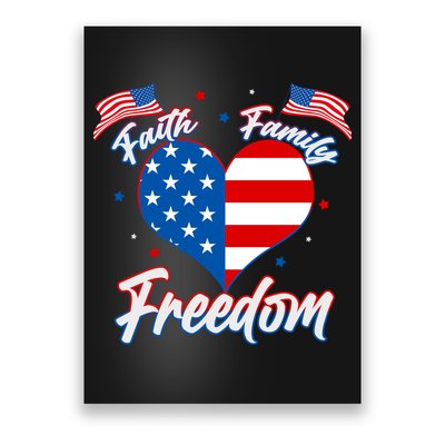 Faith Family Freedom USA American Flag Heart Poster