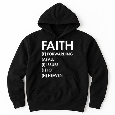 Faith Forwarding All Issues To Heaven Hoodie