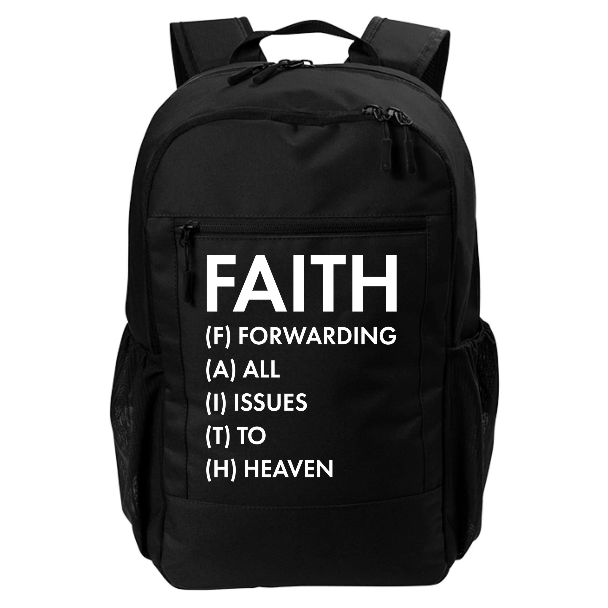 Faith Forwarding All Issues To Heaven Backpack
