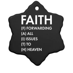 Faith Forwarding All Issues To Heaven Ceramic Star Ornament