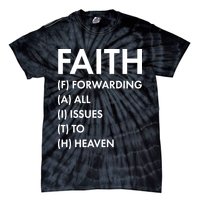 Faith Forwarding All Issues To Heaven Tie-Dye T-Shirt