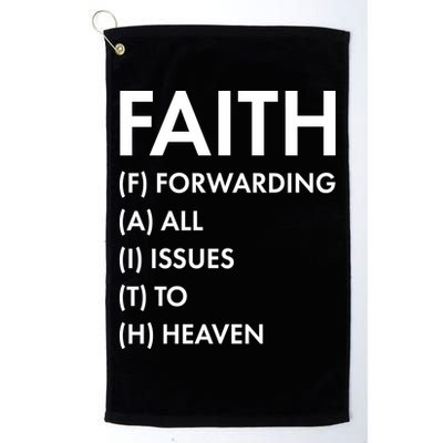 Faith Forwarding All Issues To Heaven Golf Towel