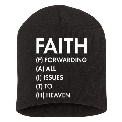 Faith Forwarding All Issues To Heaven Short Acrylic Beanie