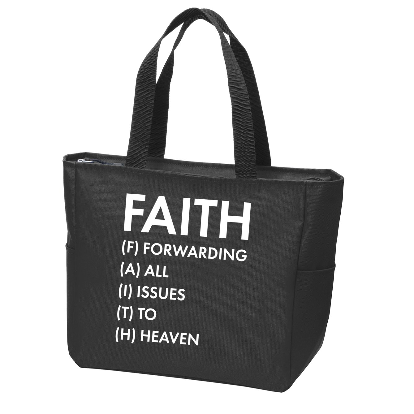 Faith Forwarding All Issues To Heaven Zip Tote Bag