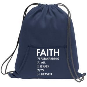 Faith Forwarding All Issues To Heaven Sweatshirt Cinch Pack Bag