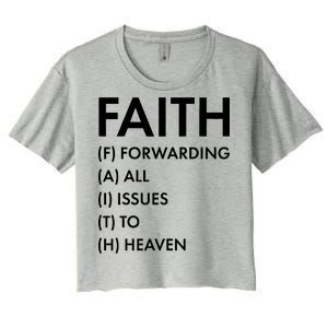 Faith Forwarding All Issues To Heaven Women's Crop Top Tee