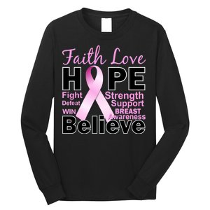 Faith Hope Breast Cancer Awareness Long Sleeve Shirt