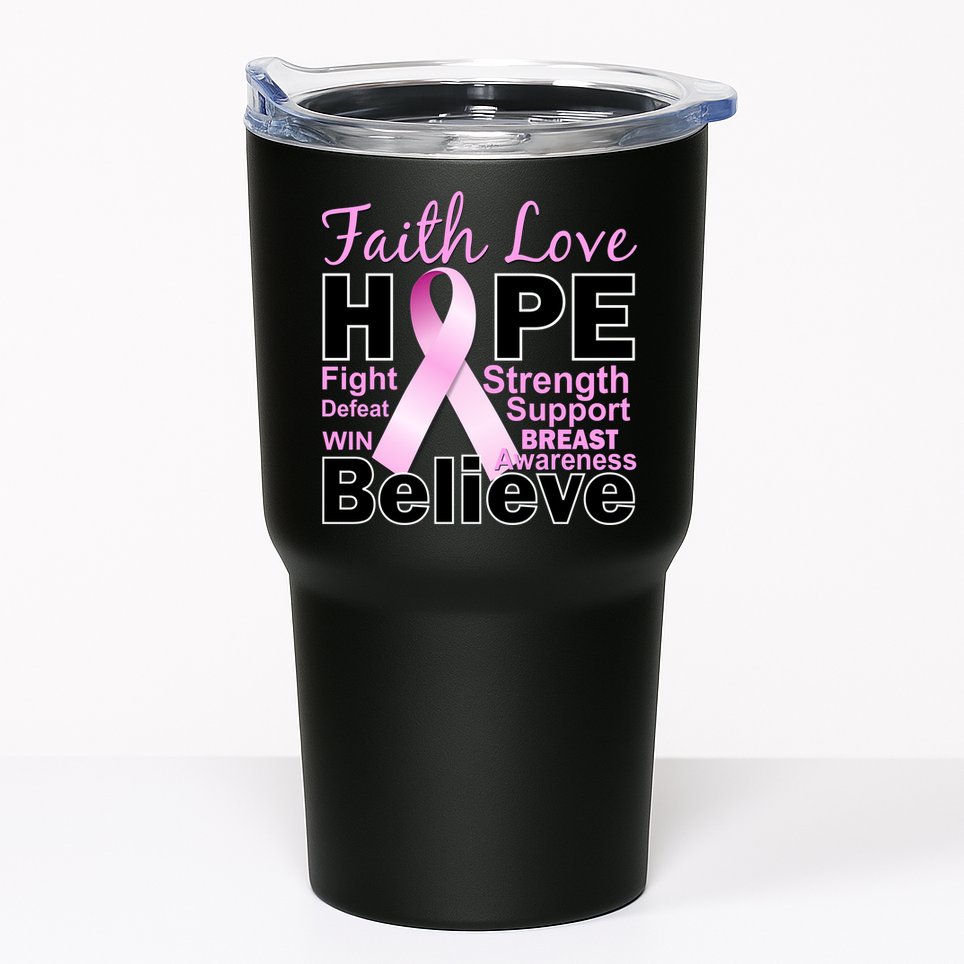 Faith Hope Breast Cancer Awareness Tumbler