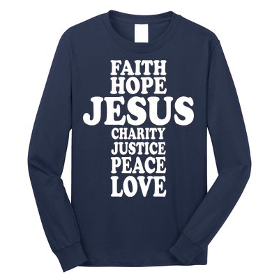 Faith Hope Jesus Charity Peace Love Word Cross Long Sleeve Shirt