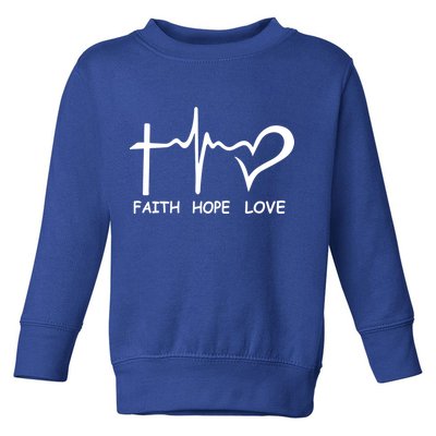 Faith Hope Love Toddler Sweatshirt