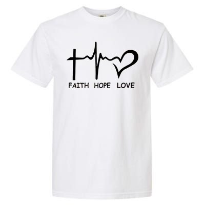 Faith Hope Love Garment-Dyed Heavyweight T-Shirt