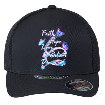 Faith Hope Love Believe Dream - Butterflies Flexfit Unipanel Trucker Cap