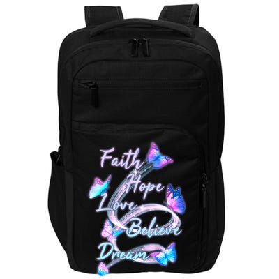 Faith Hope Love Believe Dream - Butterflies Impact Tech Backpack