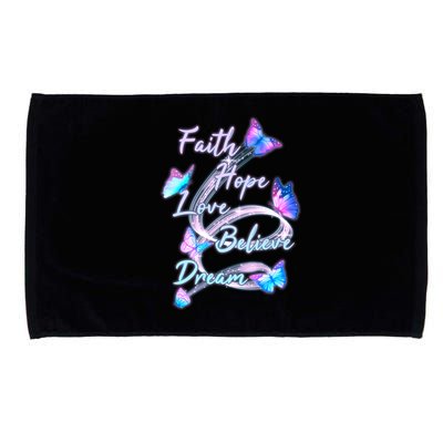 Faith Hope Love Believe Dream - Butterflies Microfiber Hand Towel