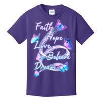 Faith Hope Love Believe Dream - Butterflies Kids T-Shirt