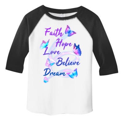 Faith Hope Love Believe Dream - Butterflies Toddler Fine Jersey T-Shirt