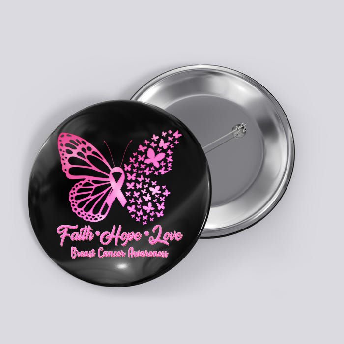 Faith Hope Love Breast Cancer Awareness Butterflies Button