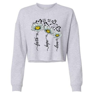 Faith Hope Love Butterflies Daisies Religious Cropped Pullover Crew