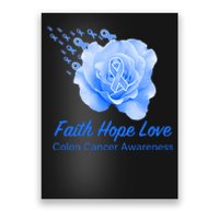 Faith Hope Love Colon Cancer Awareness Poster