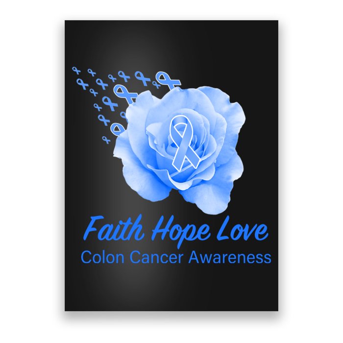 Faith Hope Love Colon Cancer Awareness Poster