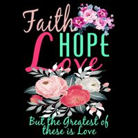 Faith Hope Love Greatest Of Them All Is Love Impact Tech Backpack