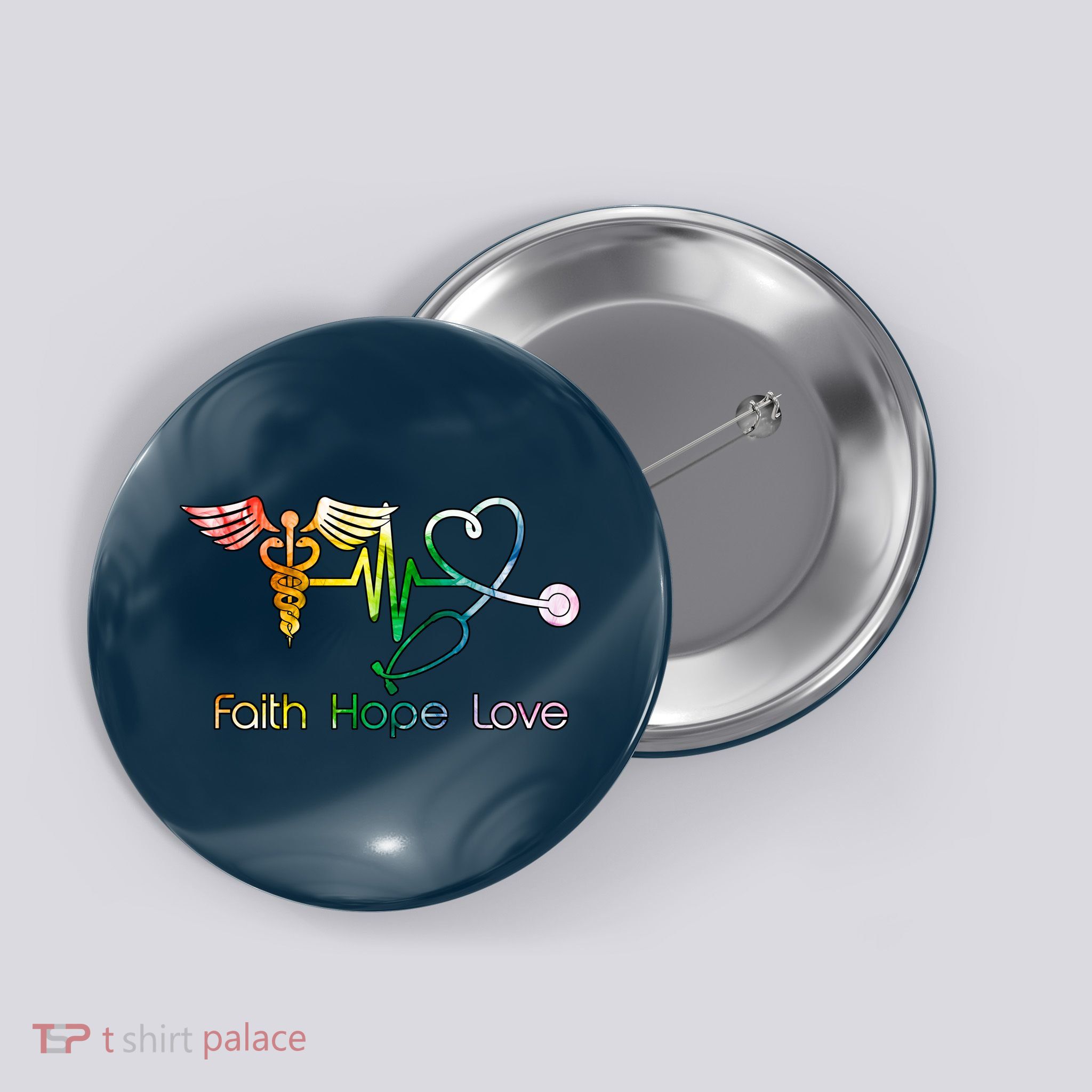 Faith Hope Love Nurse Button