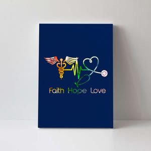 Faith Hope Love Nurse Canvas