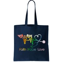 Faith Hope Love Nurse Tote Bag