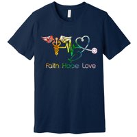 Faith Hope Love Nurse Premium T-Shirt