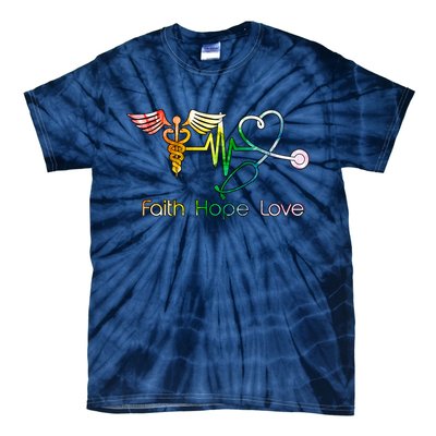 Faith Hope Love Nurse Tie-Dye T-Shirt