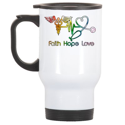 Faith Hope Love Nurse Stainless Steel Travel Mug