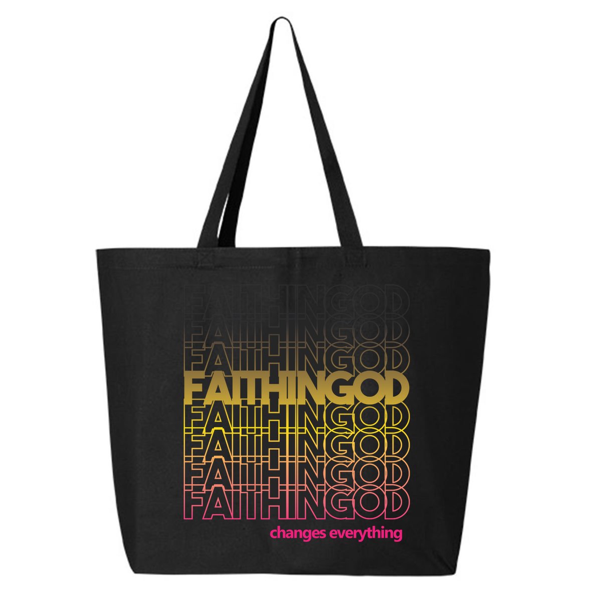 Faith In God Changes Everything 25L Jumbo Tote